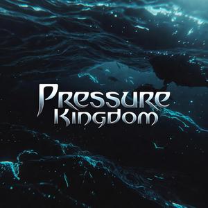 Pressure Kingdom