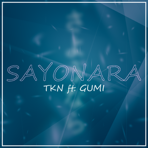 SAYONARA
