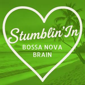 Stumblin'In