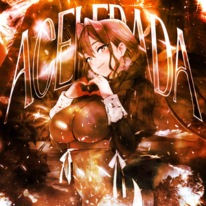 ACELERADA (Super Slowed)