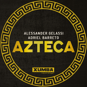 Azteca (Original Mix)