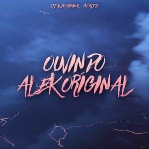 Ouvindo Alek Original (feat. Mago Mc)