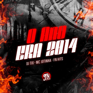 O Ano Era 2014