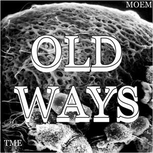 Old Ways