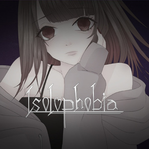 Isolophobia (feat. 可不)