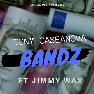 Bandz (feat. Jimmy Wax)