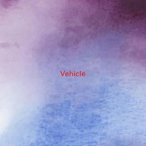 Vehicle (Tribute version originally performed by Ides Of March)