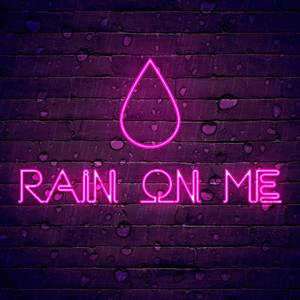 Rain On Me (Remix)
