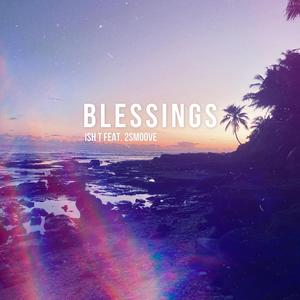 Blessings (feat. 2smoove)