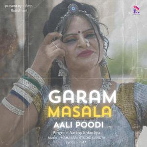 Garam Masala Aali Poodi