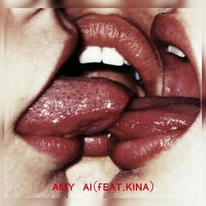 Kina-We Can't Kiss Forever（Amy艾 remix）