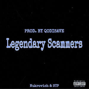 Legendary Scammers