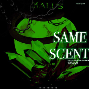 SAME SCENT