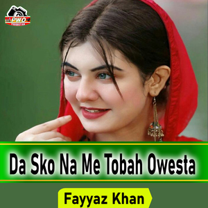 Da Sko Na Me Tobah Owesta
