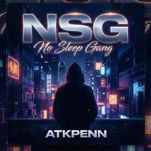 NSG( No Sleep Gang)