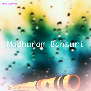 Madhuram Bansuri