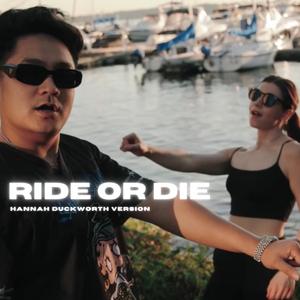 Ride or Die (Hannah Duckworth Version)