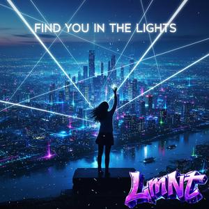 Find You In The Lights