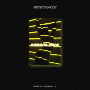 AMBIVALENCE (feat. GT Plat)
