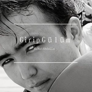 Girip Gülüm