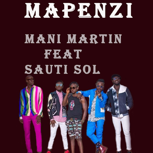 Mapenzi (feat. Sauti Sol)