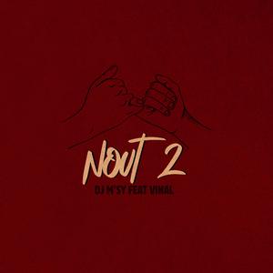Nout 2 (feat. Vinal)