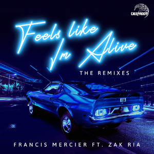 Feels Like I'm Alive (feat. Zak Ria) (Dim Wilder Remix)