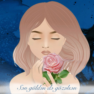 Sən güldən də gözəlsən (A Capella)