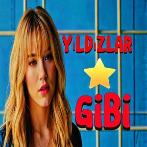 Yıldızlar gibi