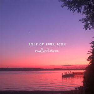 Rest of Your Life