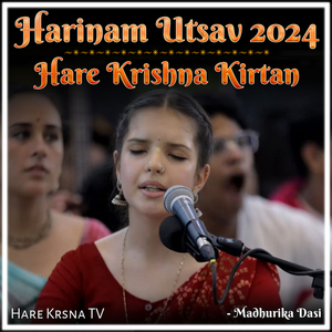 Harinam Utsav 2024 (Hare Krishna Kirtan)