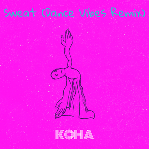 Sweat (Dance Vibes Remix)