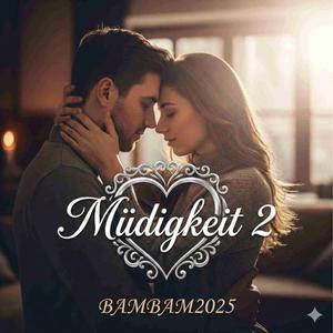 Müdigkeit II (Radio Edit)