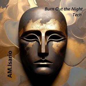 Burn Out the Night