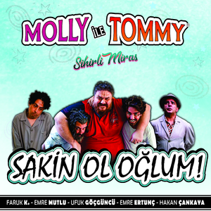 Sakin Ol Oğlum (Molly Ile Tommy Sihirli Miras Orijinal Film Müziği)