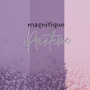 Magnifique