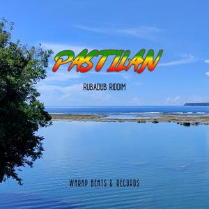 Pastilan (feat. ChriShari & Reggae Drummer Dominik)