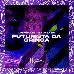 Futurista da Gringa
