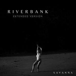 Riverbank (Extended Version) (Extended Version)