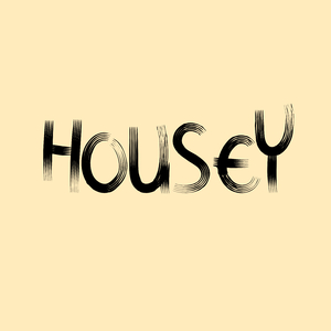 HOUSEY