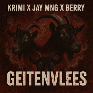 GEITENVLEES (feat. KRIMI & JAY MNG)