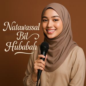Natawassal Bil Hubabah