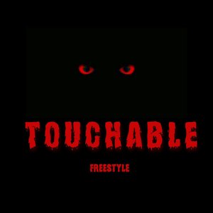 Touchable (Freestyle)