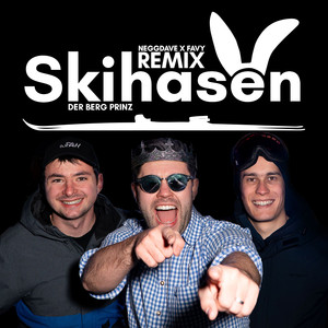 Skihasen (NEGGDAVE X FAVY REMIX)