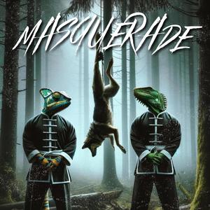 Masquerade (feat. False Doctrine KILLA)