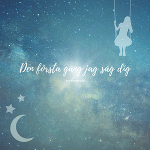 Den Första Gång Jag Såg Dig