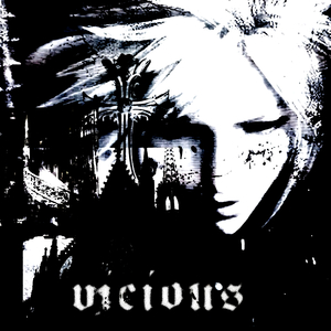 VICIOUS