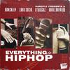 Bonckley - Everything Is Hiphop (feat. Wuilldafriqq, Lord Sucio & B'diggaz)