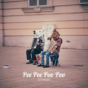 Pee Pee Poo Poo