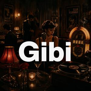 Gibi (Bir Başka Hali)